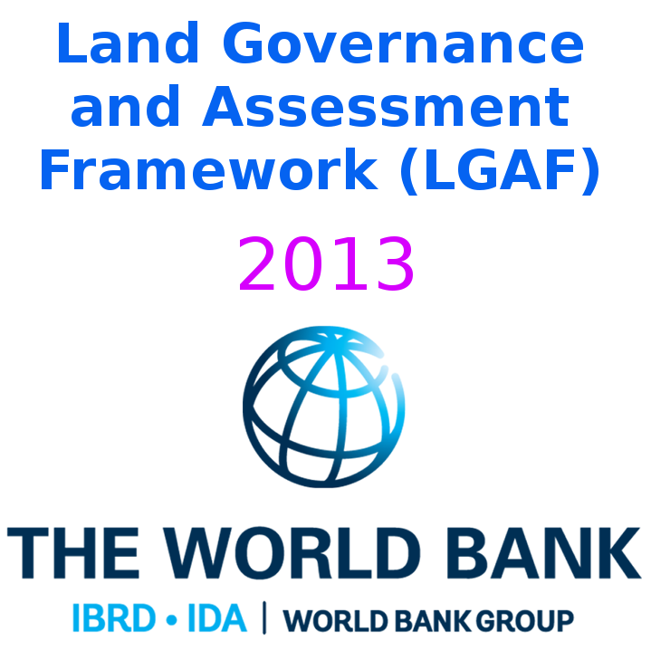 Land Governance and Assessment Framework (LGAF) 2013