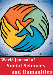 World Journal of Social Sciences and Humanities