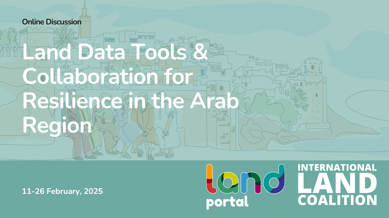 Land Data Tools & Collaboration for Resilience in the Arab Region