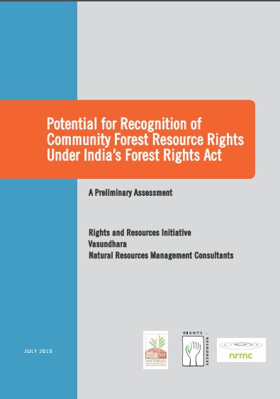 Potential for Recognition of Community Forest Resource Rights Under India’s Forest Rights Act