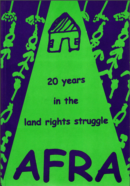 AFRA 20 Years in the Land Rights Struggle 
