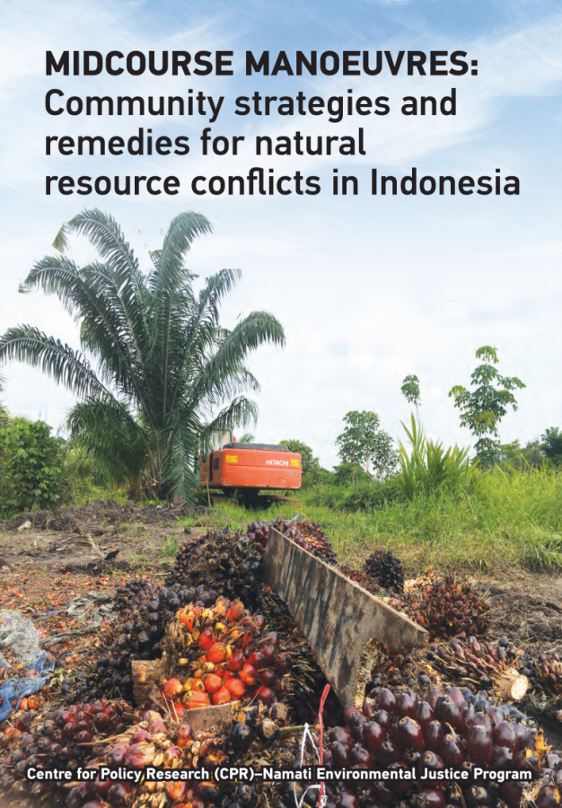 Cover photo of Midcourse Manoeuvres: Community Strategies and Remedies for Natural Resource Conflicts in Indonesia
