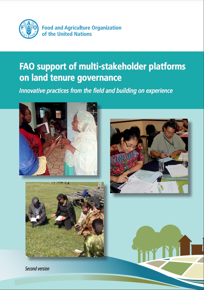 FAO support of multi-stakeholder platforms on land tenure governance