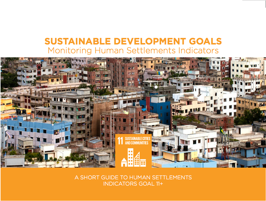 Sustainable Development Goals: Monitoring Human Settlements Indicators cover image