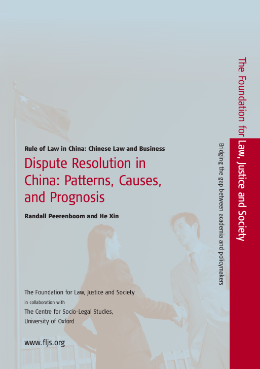 Dispute Resolution in China: Patterns, Causes, and Prognosis