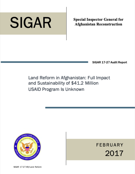 Land Reform in Afghanistan: Full Impact and Sustainability of $41.2 Million USAID Program Is Unknown
