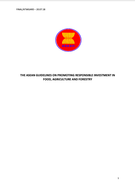 The ASEAN Guidelines on Promoting Responsible Investment in Food, Agriculture and Forestry