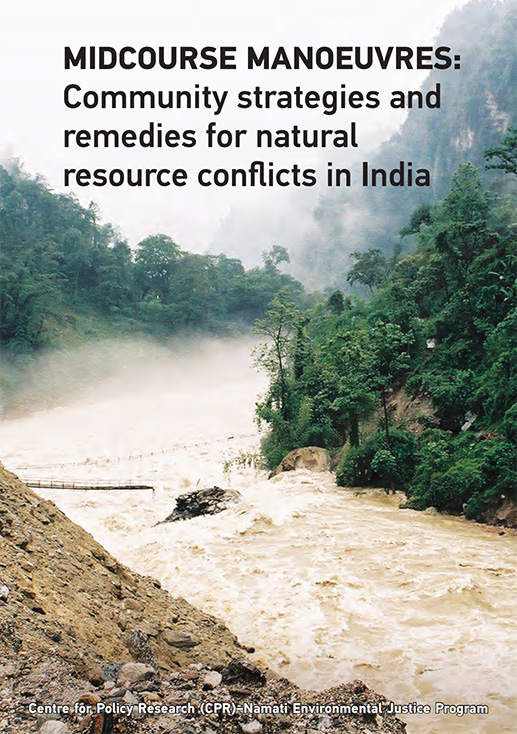 Cover photo of Midcourse Manoeuvres: Community Strategies and Remedies for Natural Resource Conflicts in India