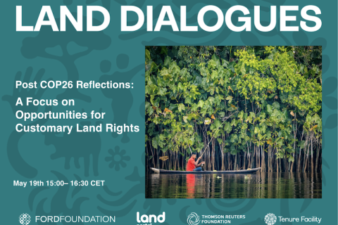 Post COP26 Reflections: A Focus on Opportunities for Customary Land Rights