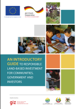 An Introductory Guide :To Responsible Land-Based Investment for Communities,Government And Investors