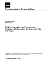 Mainstreaming Land Acquisition and Resettlement Safeguards in the Central and West Asia Region